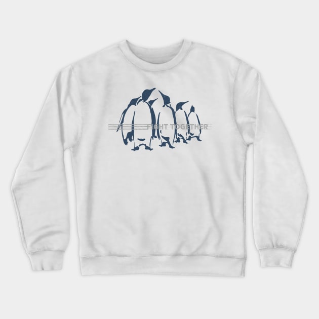 We all Fight Together. Crewneck Sweatshirt by flyinghigh5